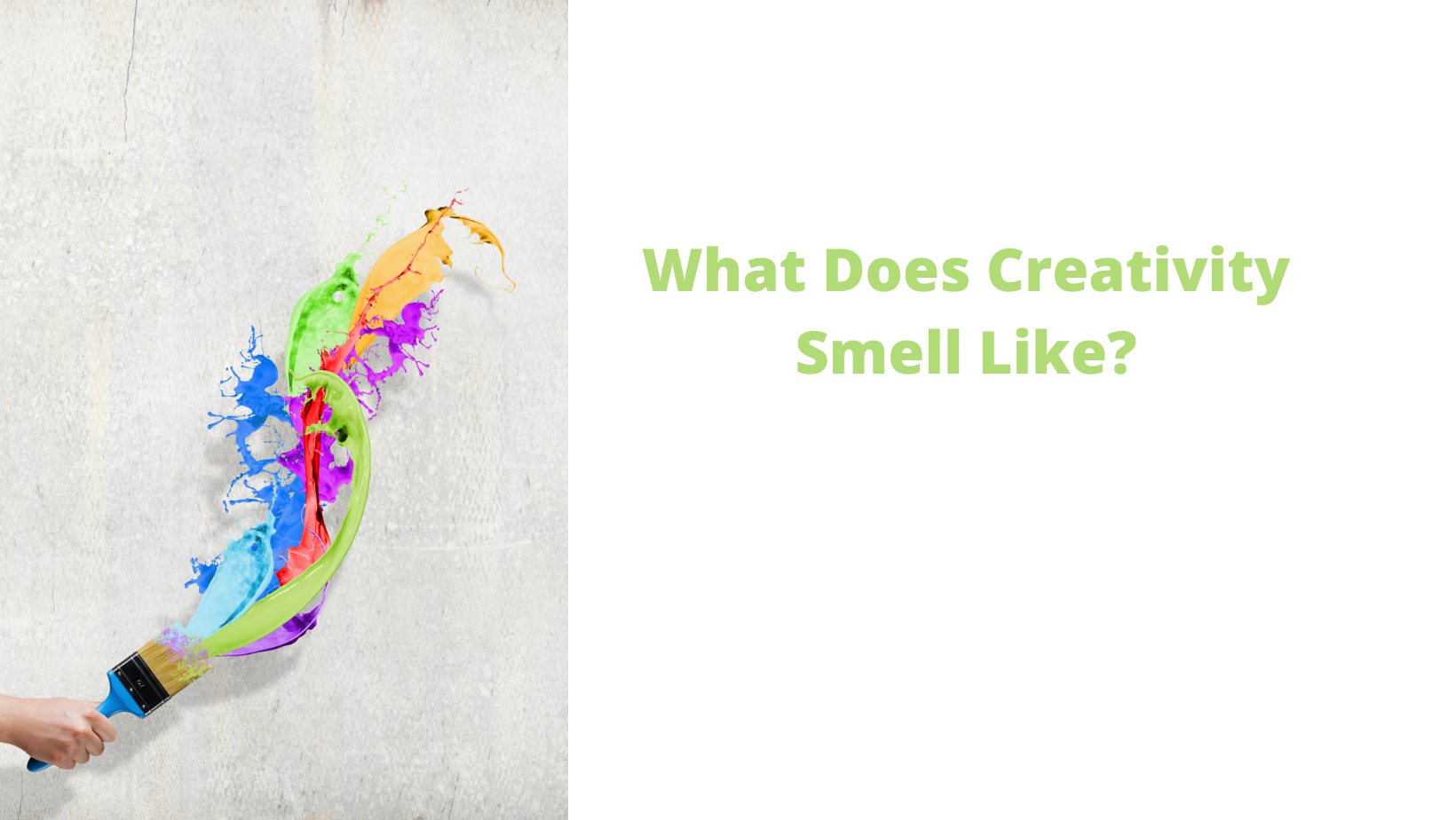 What Does Creativity Smell Like